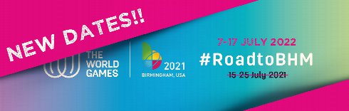 The World Games in Birmingham, Alabama, moves to JULY 2022